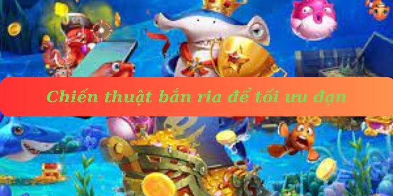 Bắn ria để tối ưu hoá đạn