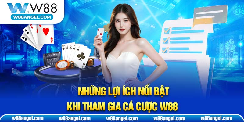 Những lợi ích nổi bật khi tham gia cá cược online