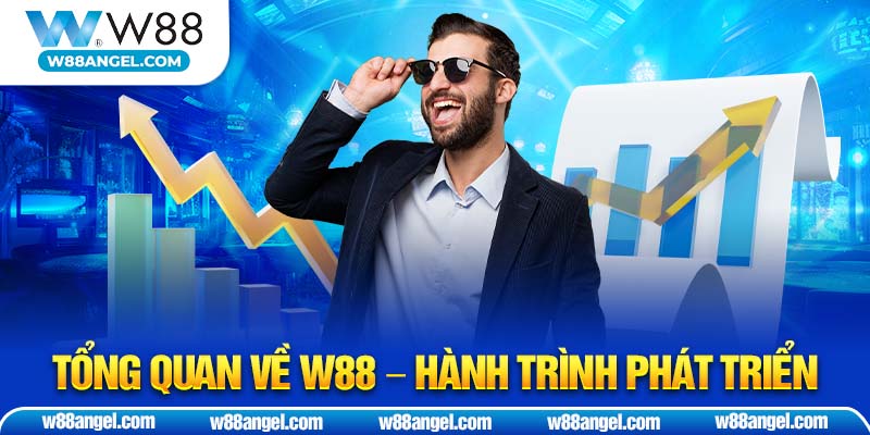 Tổng quan về W88 - Hành trình phát triển